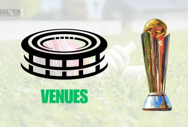 Champions Trophy 2025 Historic Pakistani Venue Details