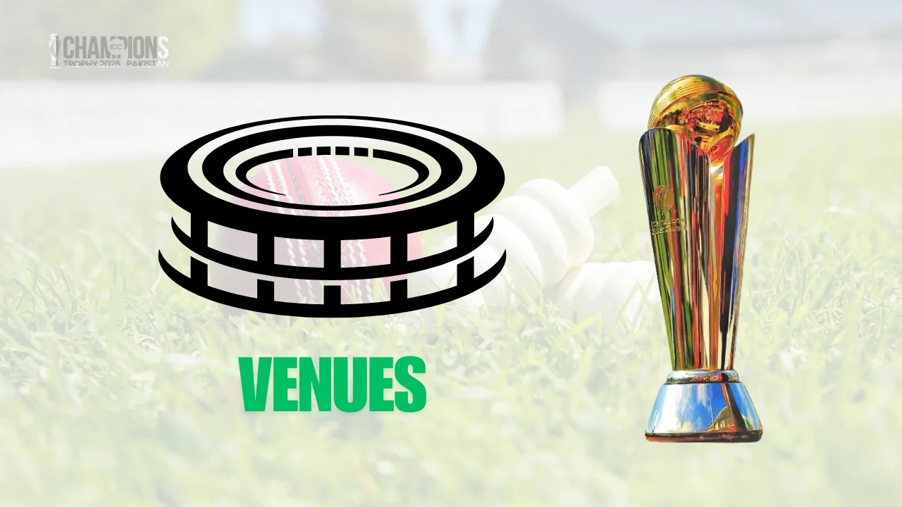 Champions Trophy 2025 Historic Pakistani Venue Details